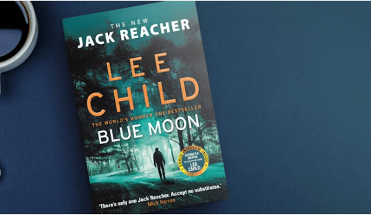 Blue Moon: a Jack Reacher Novel Read Online Free